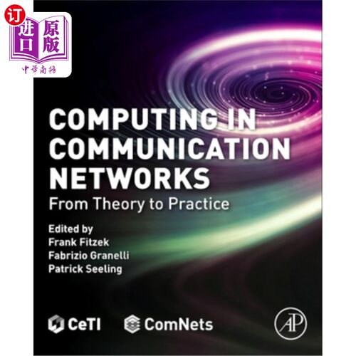 海外直订Computing in Communication Networks: From Theory to Practice 通信计算:从理论到实践