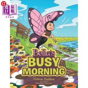 海外直订Bella's Busy Morning 贝拉早上很忙