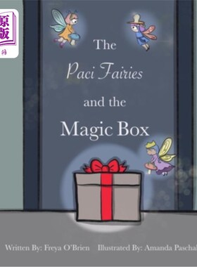 海外直订The Paci Fairies and the Magic Box 帕奇仙子和魔盒