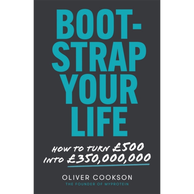启动你的生活 如何将500英镑变成3亿多 英文原版 Bootstrap Your Life Oliver Cookson【中商原版】