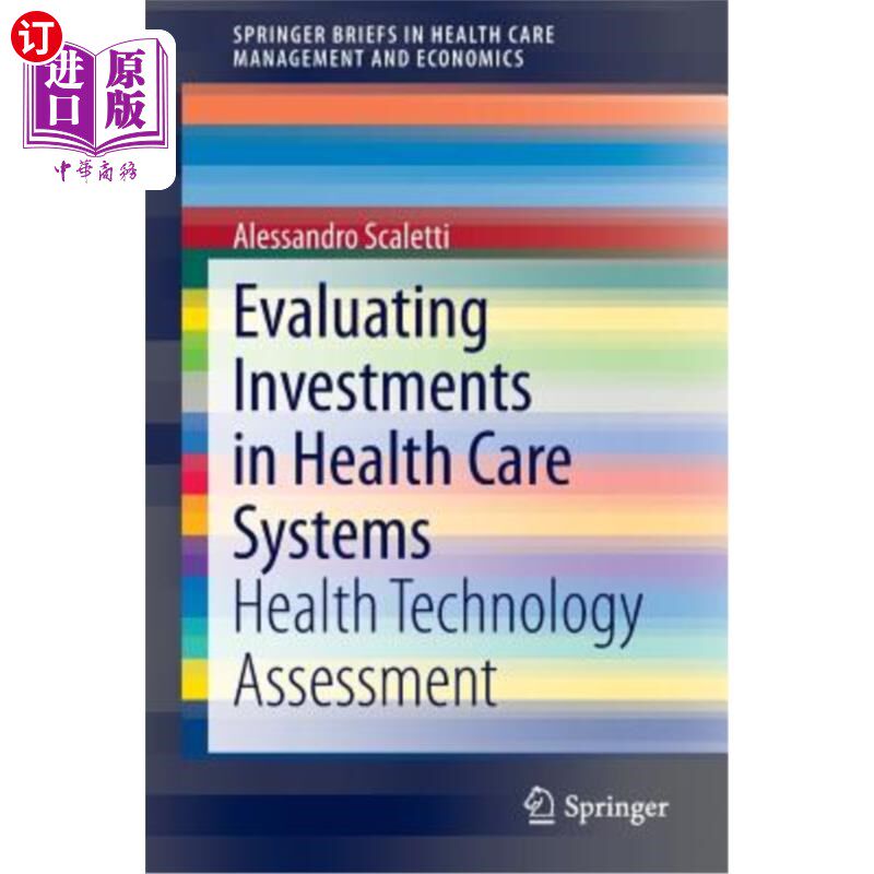 海外直订医药图书Evaluating Investments in Health Care Systems: Health Technology Assessment 评估卫生保健系统的投资