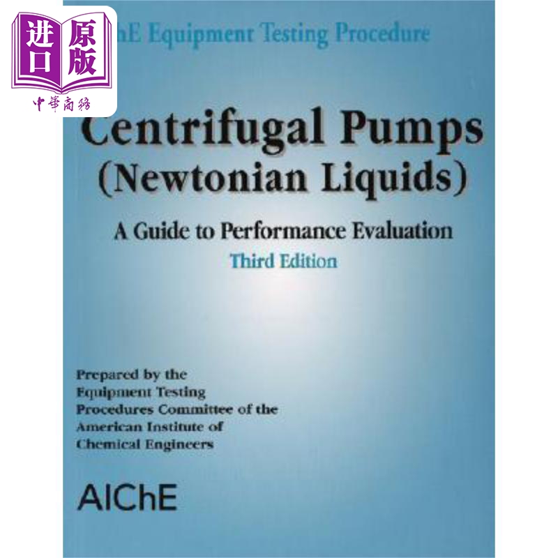 现货 美国化学工程师学会设备测试程序 离心泵 英文原版 Aiche Equipment Testing Procedure【中商原版】