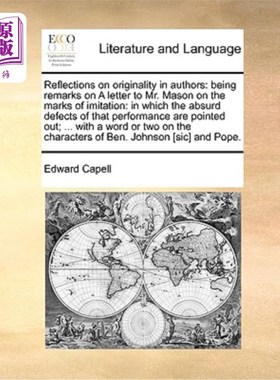 海外直订Reflections on Originality in Authors: Being Remarks on a Letter to Mr. Mason on 对作家独创性的思考——评《