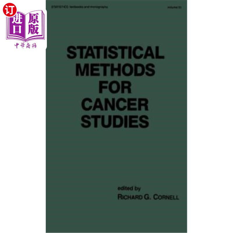 海外直订医药图书Statistical Methods for Cancer Studies 癌症研究的统计方法