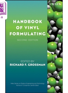 乙烯基公式表示手册  第2版 Handbook Of Vinyl Formulating Second Edition 英文原版Richard Grossman【中商原版】