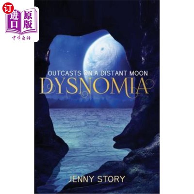 海外直订Dysnomia: Outcasts On a Distant Moon 失眠症：被遗弃在遥远的月球上