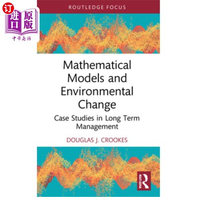 海外直订Mathematical Models and Environmental Change: Case Studies in Long Term Manageme 数学模型与环境变化:长期管