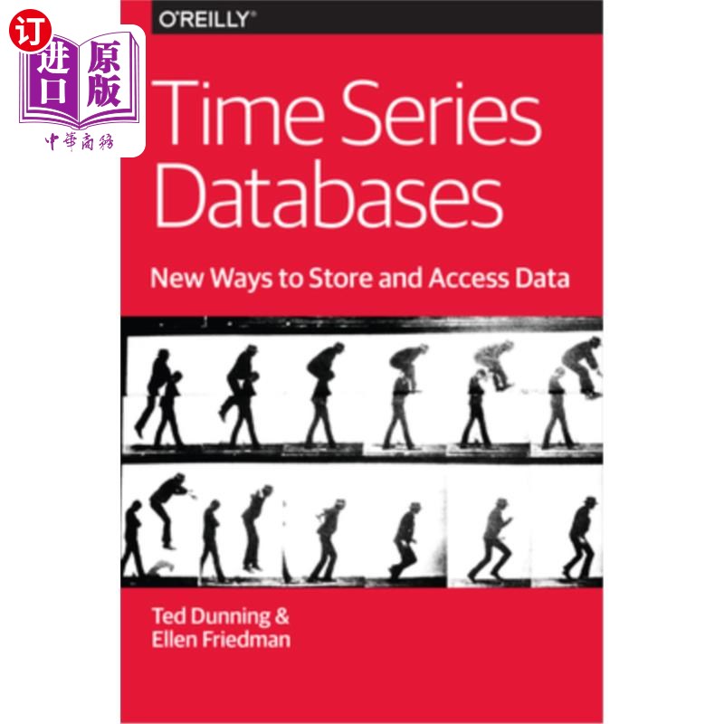 海外直订Time Series Databases: New Ways to Store and Access Data 时间序列数据库：存储和访问数据的新方法