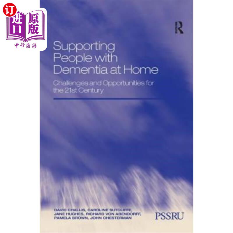海外直订医药图书Supporting People with Dementia at Home: Challenges and Opportunities for the 21 在家支持痴呆症患者