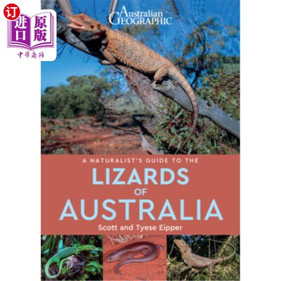 海外直订A Naturalist's Guide to the Lizards of Australia 《澳大利亚蜥蜴博物学家指南》