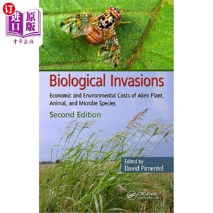 海外直订Biological Invasions: Economic and Environmental Costs of Alien Plant, Animal, a 生物入侵:外来植物、动物和