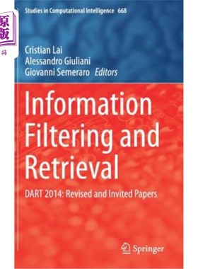 海外直订Information Filtering and Retrieval: Dart 2014: Revised and Invited Papers 信息过滤和检索:Dart 2014:修订和