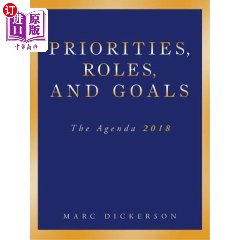 海外直订Priorities, Roles, and Goals: The Agenda 2018 优先事项、角色和目标：2018年议程