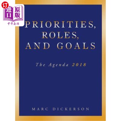 海外直订Priorities, Roles, and Goals: The Agenda 2018 优先事项、角色和目标：2018年议程