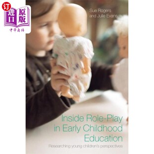 Early Childhood 海外直订Inside 幼儿教育中 Play Education 角色扮演 Role