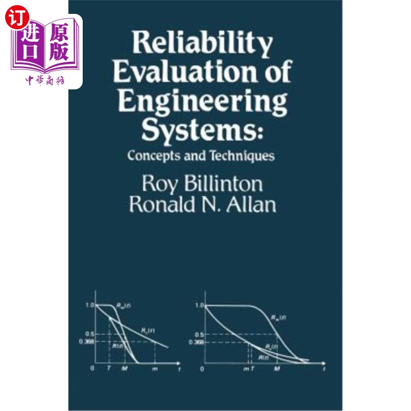 海外直订Reliability Evaluation of Engineering Systems: Concepts and Techniques 工程系统可靠性评估：概念和技术