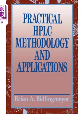 海外直订Practical HPLC Methodology and Applications 实用高效液相色谱法及其应用
