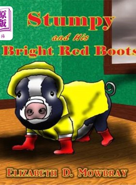 海外直订Stumpy and His Bright Red Boots 树桩和他鲜红的靴子