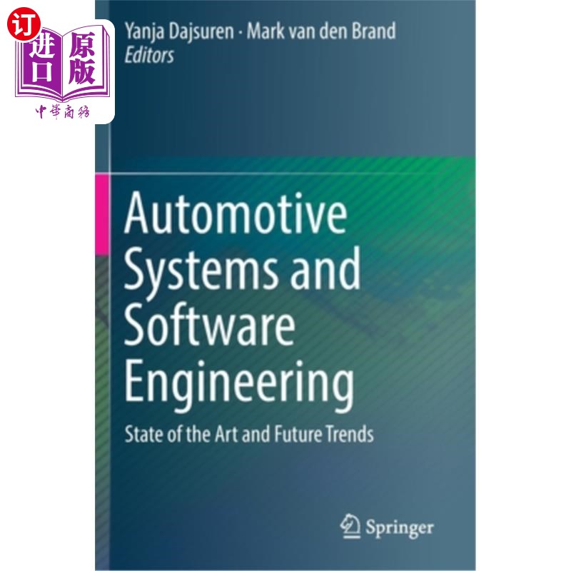海外直订Automotive Systems and Software Engineering: State of the Art and Future Trends 汽车系统和软件工程:技术现状