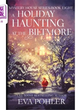 海外直订A Holiday Haunting at the Biltmore 比尔特莫尔的一个假期