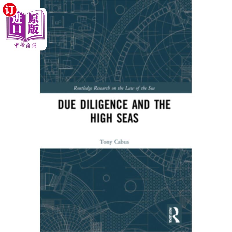 海外直订Due Diligence and the High Seas 尽职调查和公海
