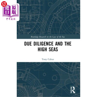 海外直订Due Diligence and the High Seas 尽职调查和公海