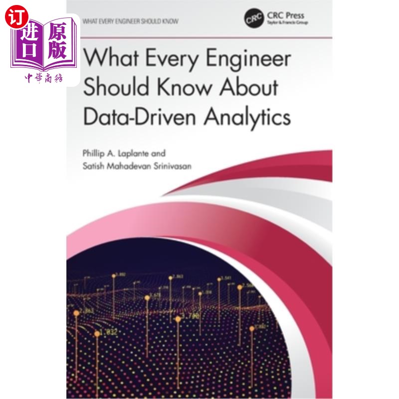 海外直订What Every Engineer Should Know about Data-Driven Analytics 关于数据驱动分析,每个工程师都应该知道什么