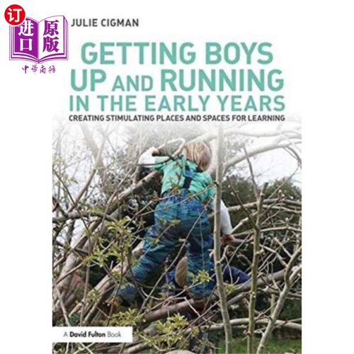 海外直订Getting Boys Up and Running in the Early Years 《少年时代的男孩们