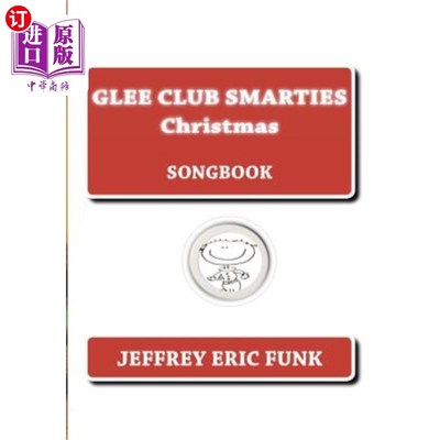 海外直订Glee Club Smarties Christmas: Songbook 欢乐合唱团Smarties圣诞节：歌曲集