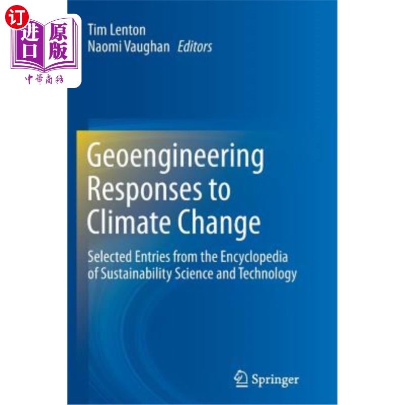 海外直订Geoengineering Responses to Climate Change: Selected Entries from the Encycloped 地球工程对气候变化的响应: