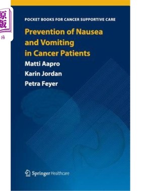 海外直订医药图书Prevention of Nausea and Vomiting in Cancer Patients 预防癌症患者恶心和呕吐