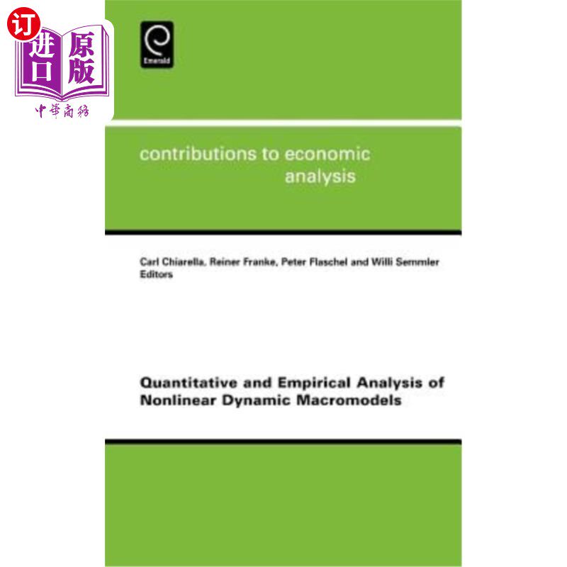 海外直订Quantitative and Empirical Analysis of Nonlinear Dynamic Macromodels 非线性动态宏模型的定量与实证分析