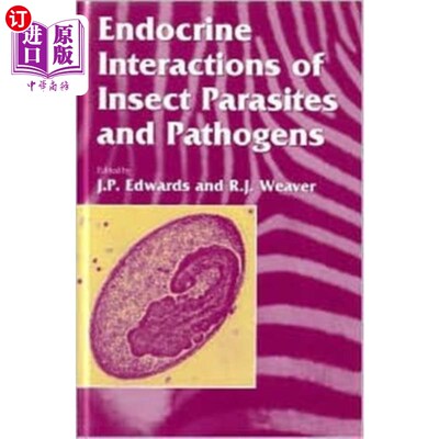 海外直订Endocrine Interactions of Insect Parasites and P... 昆虫寄生虫和病原体的内分泌相互作用