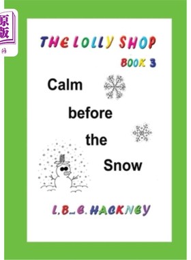 海外直订The Lolly Shop, Calm before the Snow: Calm before the Snow 《冰棍店》，雪前的平静:雪前的平静