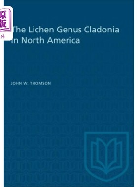 海外直订The Lichen Genus Cladonia in North America 北美洲的一种地衣属