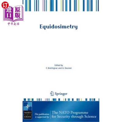 海外直订Equidosimetry: Ecological Standardization and Equidosimetry for Radioecology and 等剂量学：放射生态学和环境