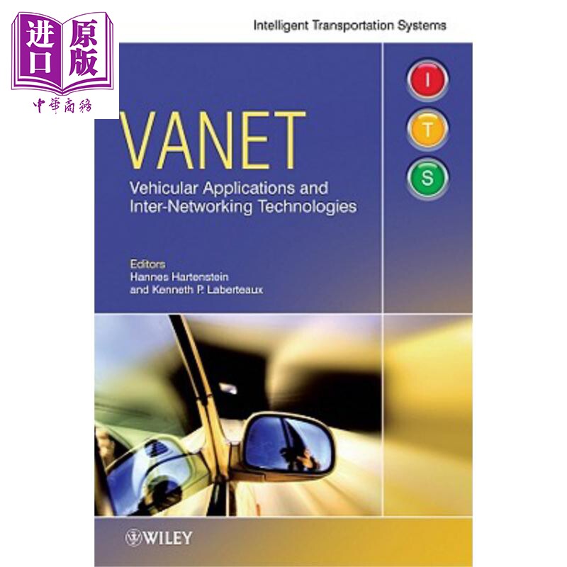 车载应用与网络间技术 英文原版 Vanet Vehicular Applications And Inter- Networking Technologies Hannes Hartenstein Wi