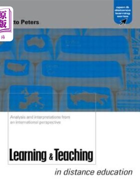 海外直订Learning and Teaching in Distance Education: Analyses and Interpretations from a 远程教育学与教：国际视角的