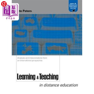 海外直订Learning and Teaching in Distance Education: Analyses and Interpretations from a 远程教育学与教：国际视角的