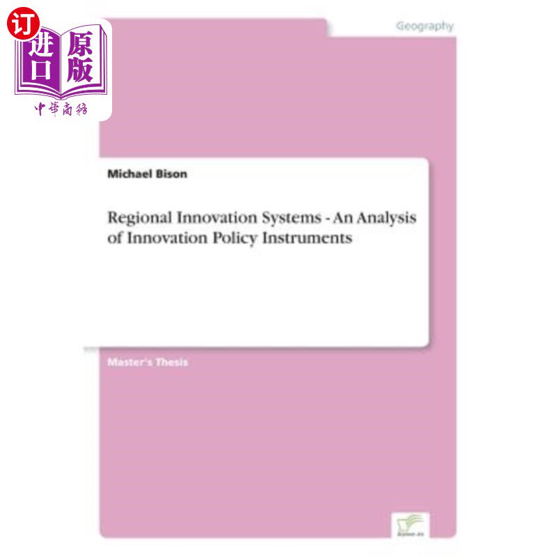 海外直订Regional Innovation Systems - An Analysis of Innovation Policy Instruments 区域创新系统——创新政策工具分析