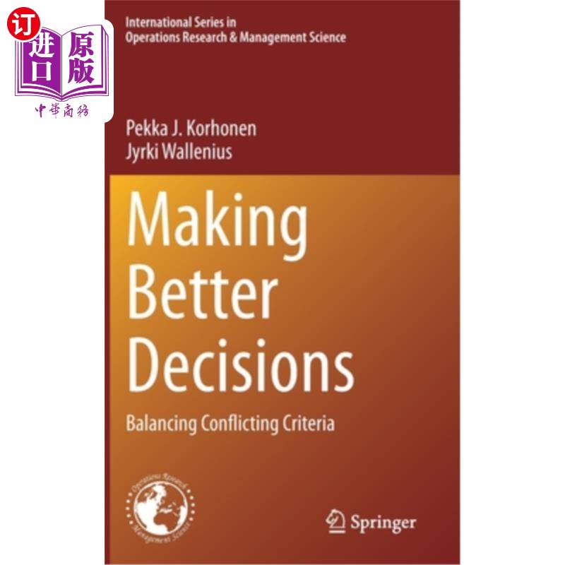 海外直订Making Better Decisions: Balancing Conflicting Criteria 做出更好的决定:平衡相互冲突的标准