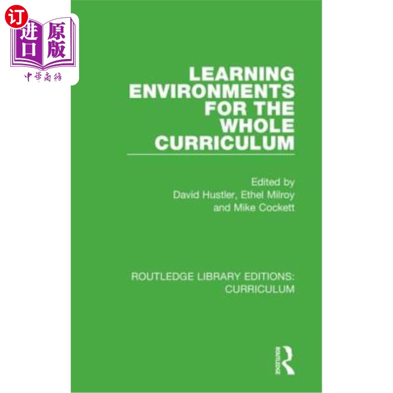 海外直订Learning Environments for the Whole Curriculum 整个课程的学习环境