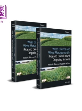 海外直订Weed Science and Weed Management in Rice and Cereal-Based Cropping Systems, 2 Vo 水稻和谷类作物系统中的杂草