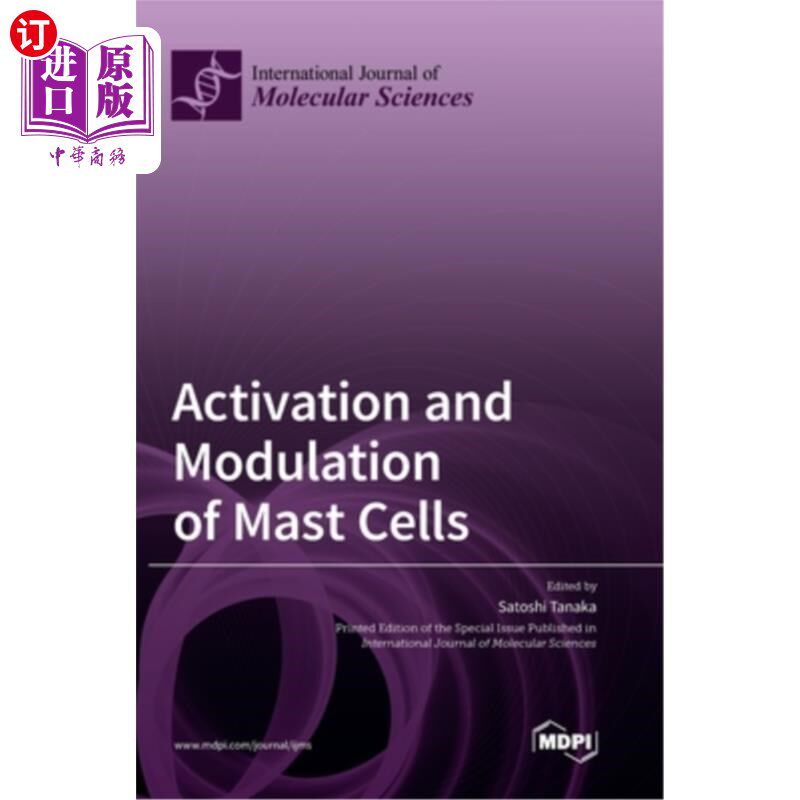 海外直订医药图书Activation and Modulation of Mast Cells 肥大细胞的活化与调控