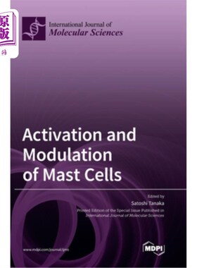 海外直订医药图书Activation and Modulation of Mast Cells 肥大细胞的活化与调控