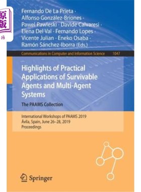 海外直订Highlights of Practical Applications of Survivable Agents and Multi-Agent System 可生存代理和多代理系统的实