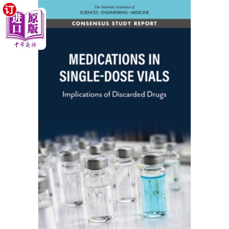 海外直订医药图书Medications in Single-Dose Vials: Implications of Discarded Drugs 单剂量小瓶中的药物:废弃药物的影响