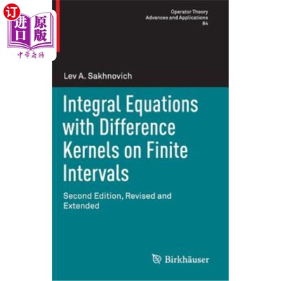 海外直订Integral Equations with Difference Kernels on Finite Intervals: Second Edition,  有限区间上带差分核的积分方