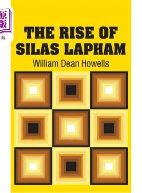 海外直订The Rise of Silas Lapham 塞拉斯·拉帕姆的发迹