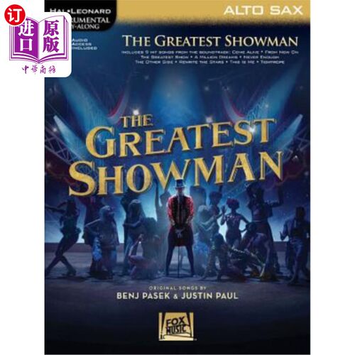 海外直订The Greatest Showman: Instrumental Play-Along Series for Alto Sax [With Access C 最伟大的表演者:器乐演奏系